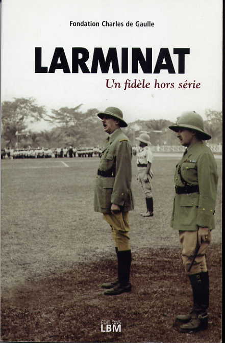 Larminat : Un fidèle hors série Larminat : Un fidèle hors série